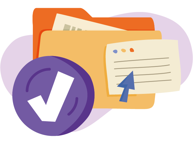 Illustration featuring an orange folder with documents partially visible inside. In front of the folder, there's a sheet of paper with a blue arrow on top. A large purple circle with a white check mark overlaps the folder.